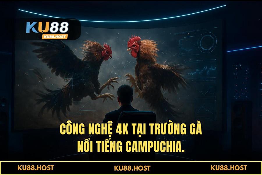 Công nghệ truyền hình trực tiếp 4K và hệ thống AI VAR giám sát trận đấu tại KU88