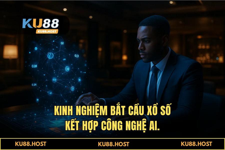 Phương pháp soi cầu hiện đại: Kết hợp thống kê máy tính và kinh nghiệm bạc nhớ