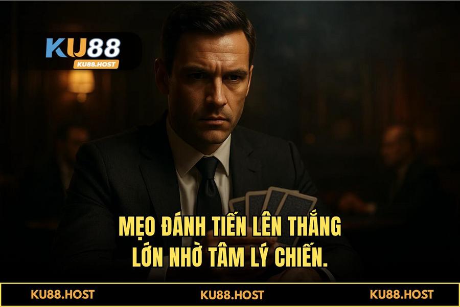 Nghệ Thuật Tâm Lý Chiến Và Mẹo "Chặt Bài" Chí Mạng